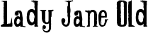 Lady Jane Old font
